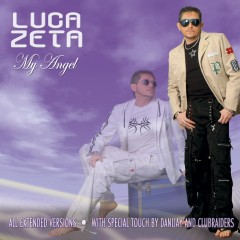 Luca Zeta – My Angel (Danijay Remix)
