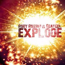 Roby Rossini & Beatgeil – Explode (Danijay Remix)