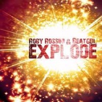 <!--:it-->Roby Rossini & Beatgeil – Explode (Danijay Remix)<!--:--><!--:en-->Roby Rossini & Beatgeil – Explode (Danijay Remix)<!--:-->